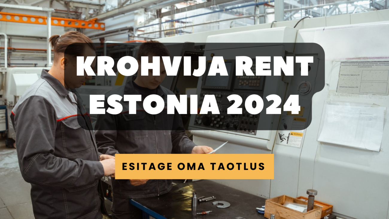Krohvija rent Estonia 2024