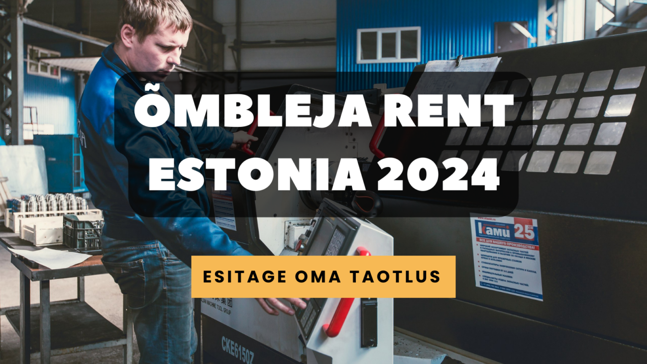 Õmbleja rent Estonia 2024