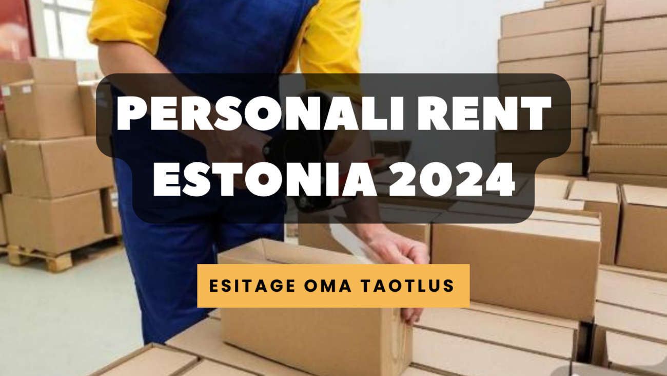 Personali rent Estonia 2024
